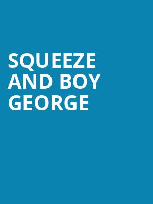 Squeeze and Boy George Poster