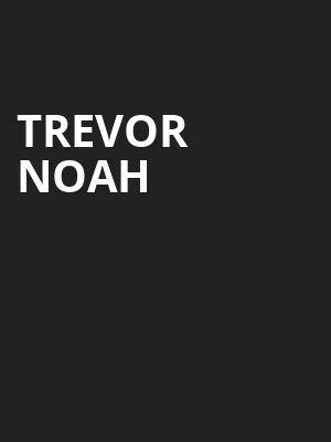 Trevor Noah, Pacific Amphitheatre, Costa Mesa