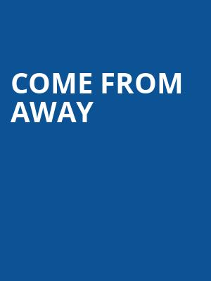 Come From Away, Segerstrom Hall, Costa Mesa