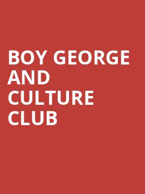 Boy George and Culture Club Poster