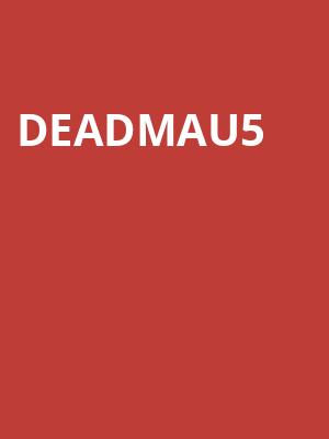 Deadmau5, Time Nightclub, Costa Mesa