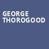 George Thorogood, Pacific Amphitheatre, Costa Mesa